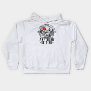 Elephant In A World Where You Can Be Anything Be Kind Kids Hoodie